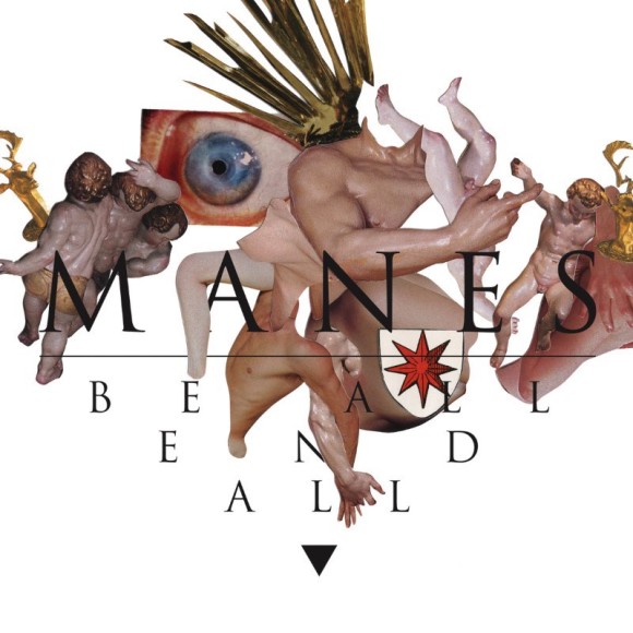 Be All End All do Manes